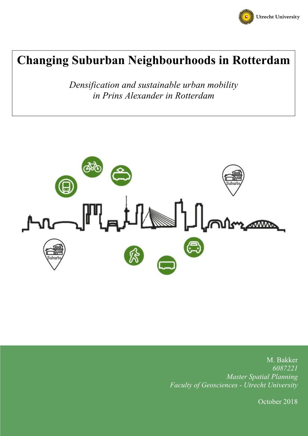 Changing Suburban Neighbourhoods in Rotterdam