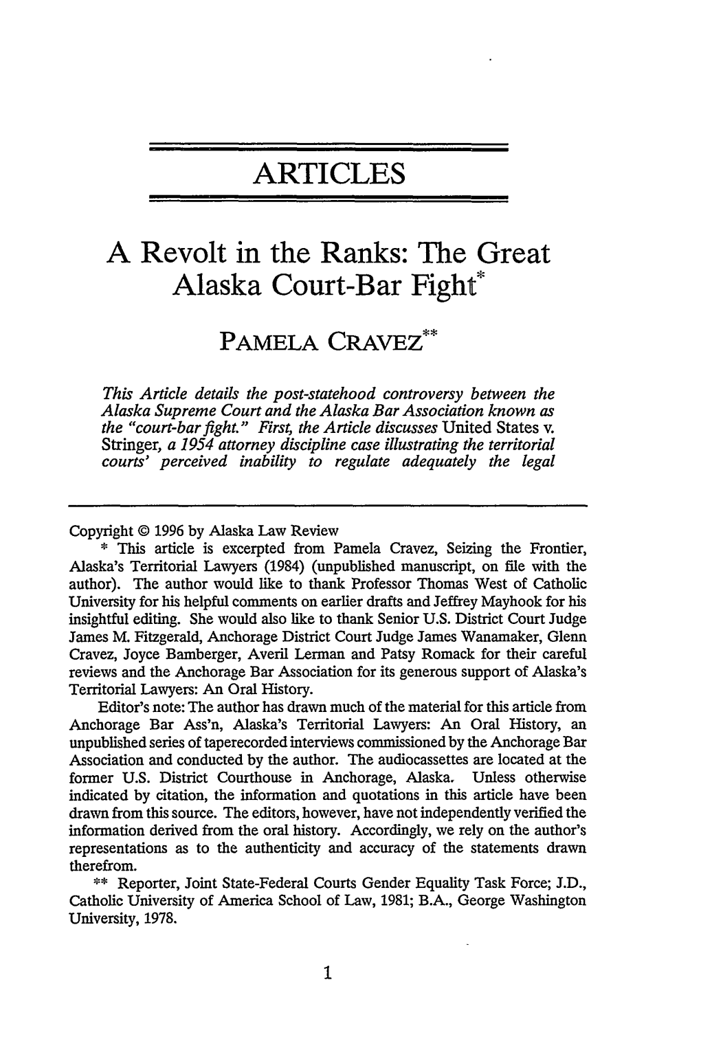 A Revolt in the Ranks: the Great Alaska Court-Bar Fight*