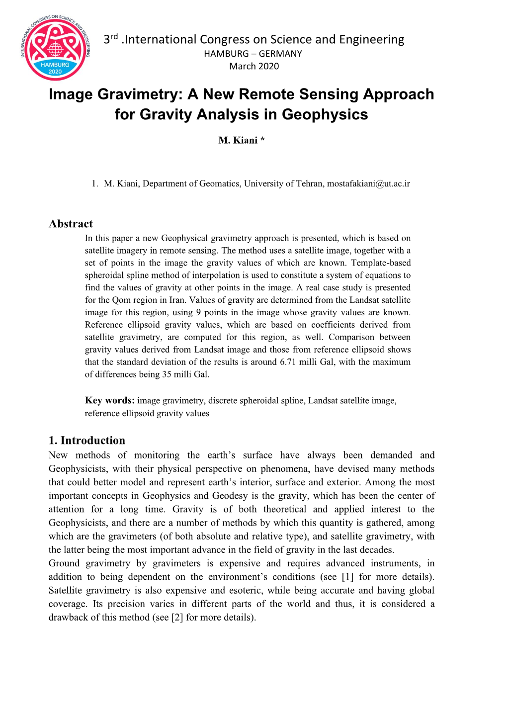 A New Remote Sensing Approach for Gravity Analysis in Geophysics
