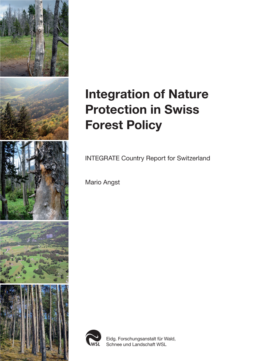 Integration of Nature Protection in Swiss Forest Policy