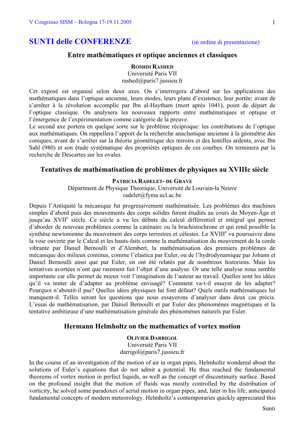 SUNTI Delle CONFERENZE (In Ordine Di Presentazione) Entre Mathématiques Et Optique Anciennes Et Classiques