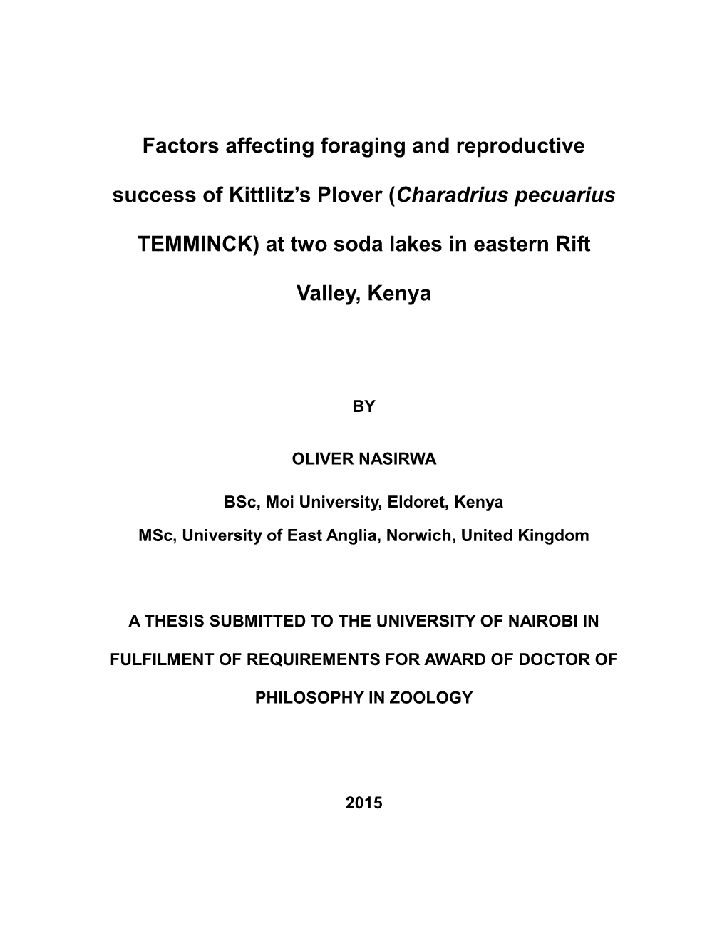 Factors Affecting Foraging and Reproductive Success of Kittlitz's