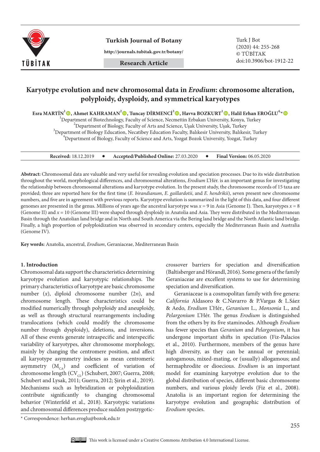 Karyotype Evolution and New Chromosomal Data in Erodium: Chromosome Alteration, Polyploidy, Dysploidy, and Symmetrical Karyotypes