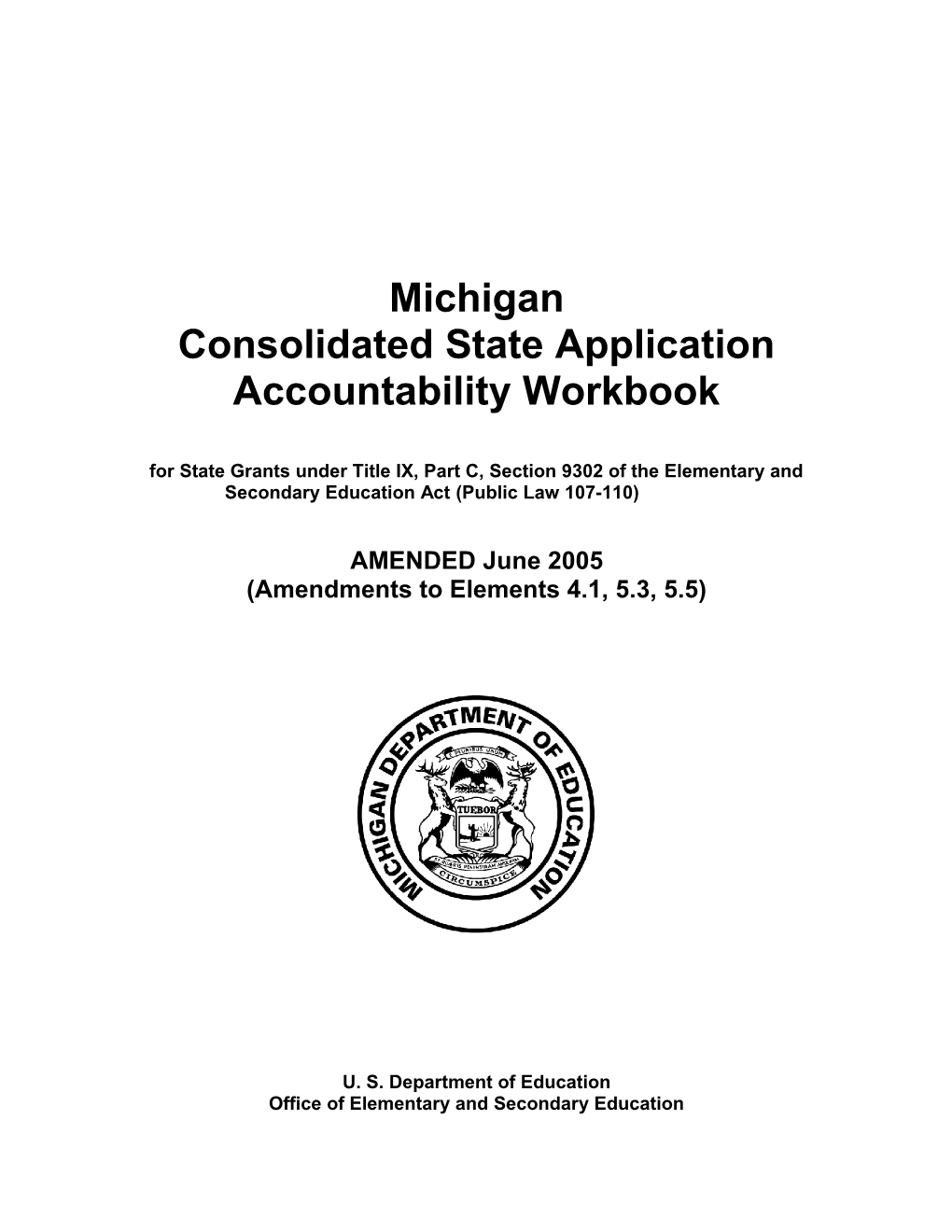 Michigan Consolidated State Application Accountability Workbook (MS Word)