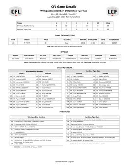 CFL Game Details Winnipeg Blue Bombers @ Hamilton Tiger-Cats Week #8 - Game #41 - Year 2017 August 12, 2017-19:30 - Tim Hortons Field