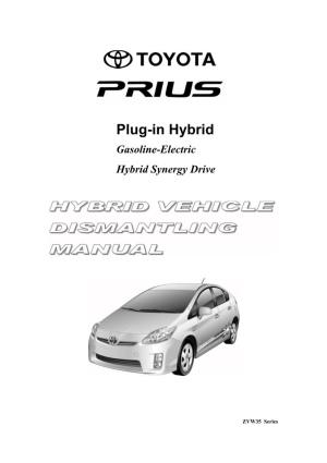 Plug-In Hybrid Gasoline-Electric Hybrid Synergy Drive