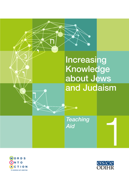 1. Increasing Knowledge About Jews and Judaism 2