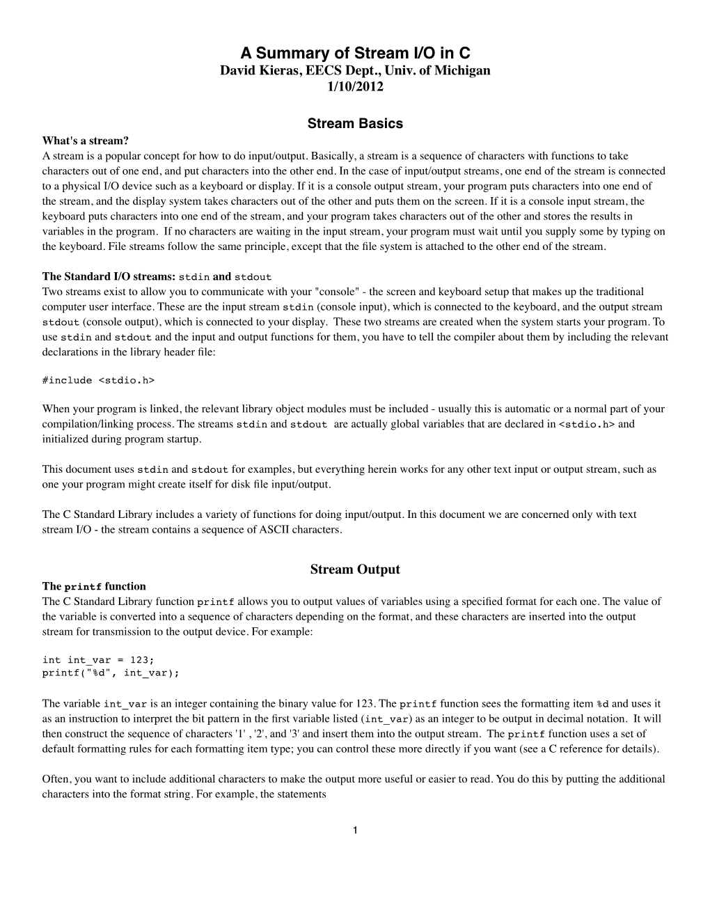 A Summary of Stream I/O in C David Kieras, EECS Dept., Univ