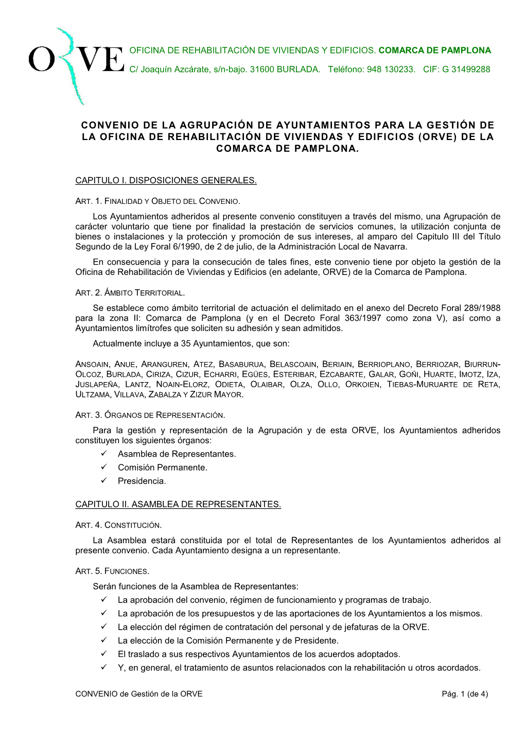 Convenio De La Agrupación De Ayuntamientos Para La Gestión De La Oficina De Rehabilitación De Viviendas Y Edificios (Orve) De La Comarca De Pamplona