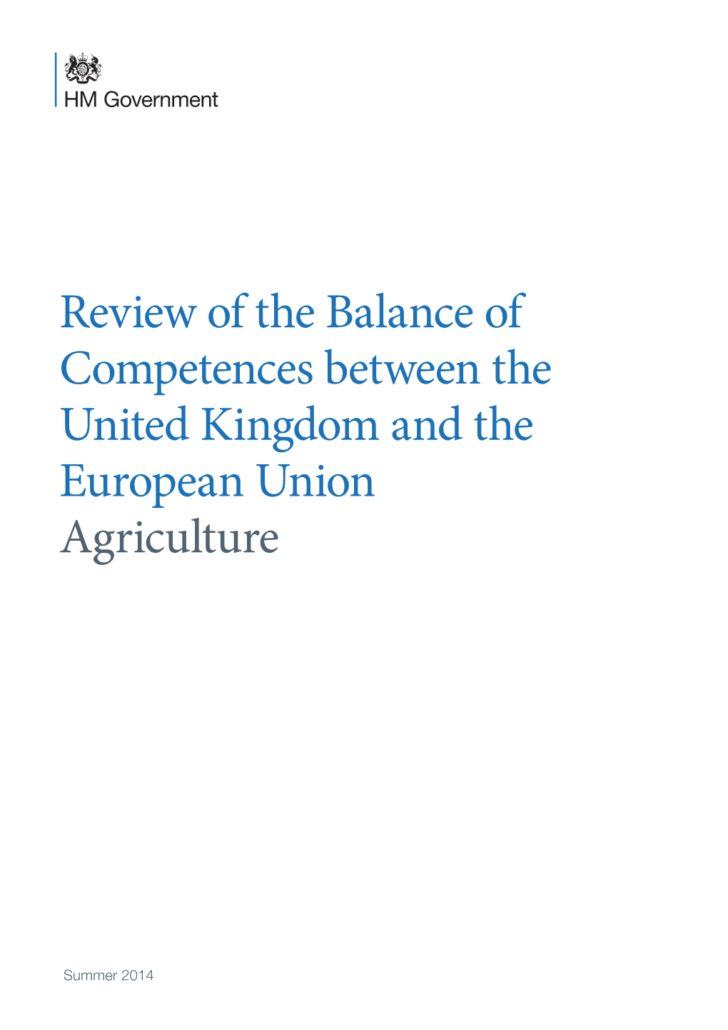 Review of the Balance of Competences Between the United Kingdom and the European Union Agriculture