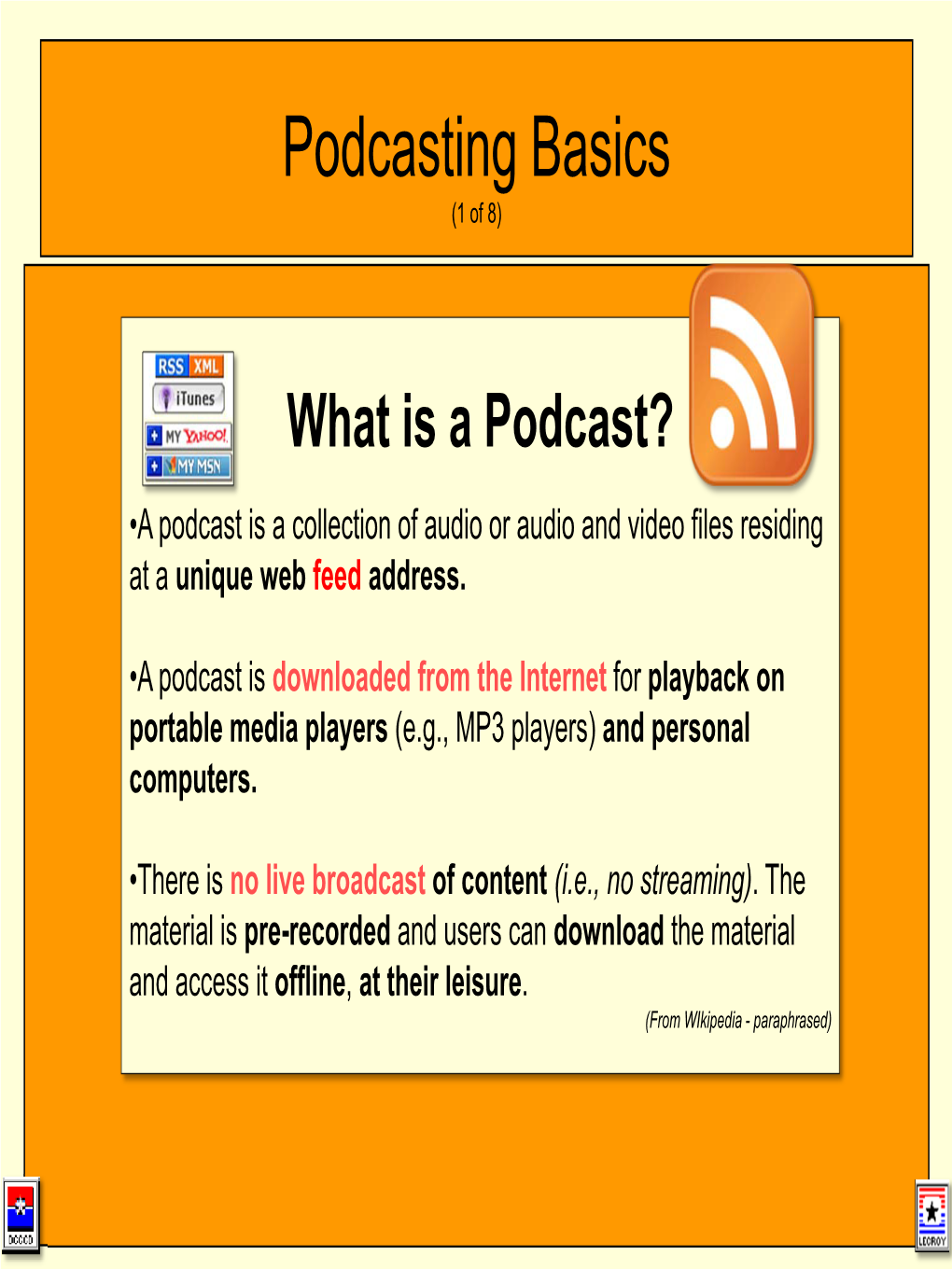 Podcasting Basics (1 of 8)