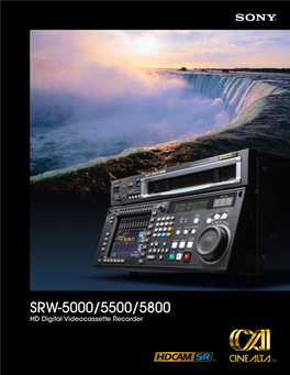 SRW-5000/5500/5800 HD Digital Videocassette Recorder