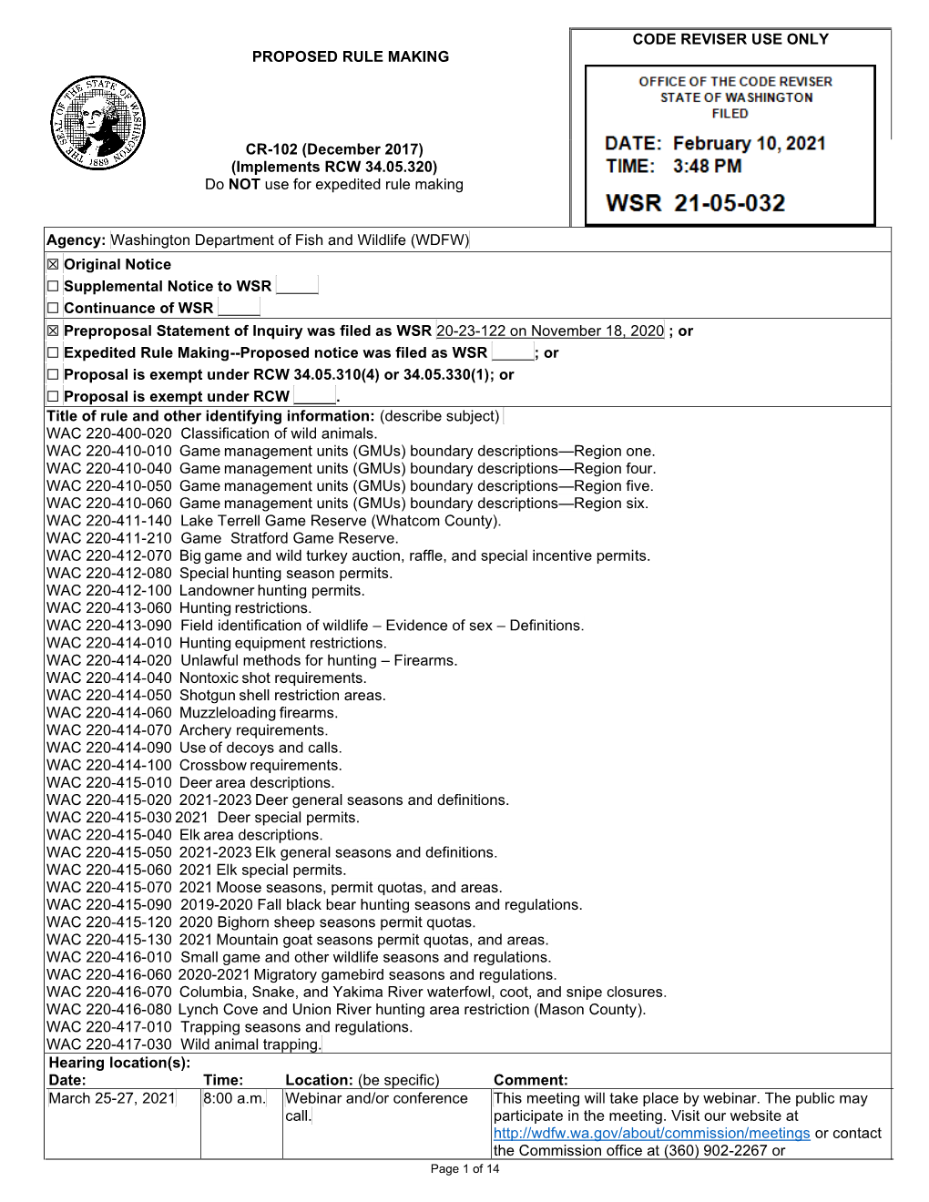 PROPOSED RULE MAKING CODE REVISER USE ONLY CR-102 (December 2017) (Implements RCW 34.05.320) Do NOT Use for Expedited Rule Makin