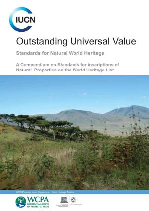 Outstanding Universal Value Standards for Natural World Heritage