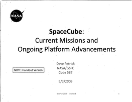 Spacecube: Current Missions-And Ongoing Platform Advancements