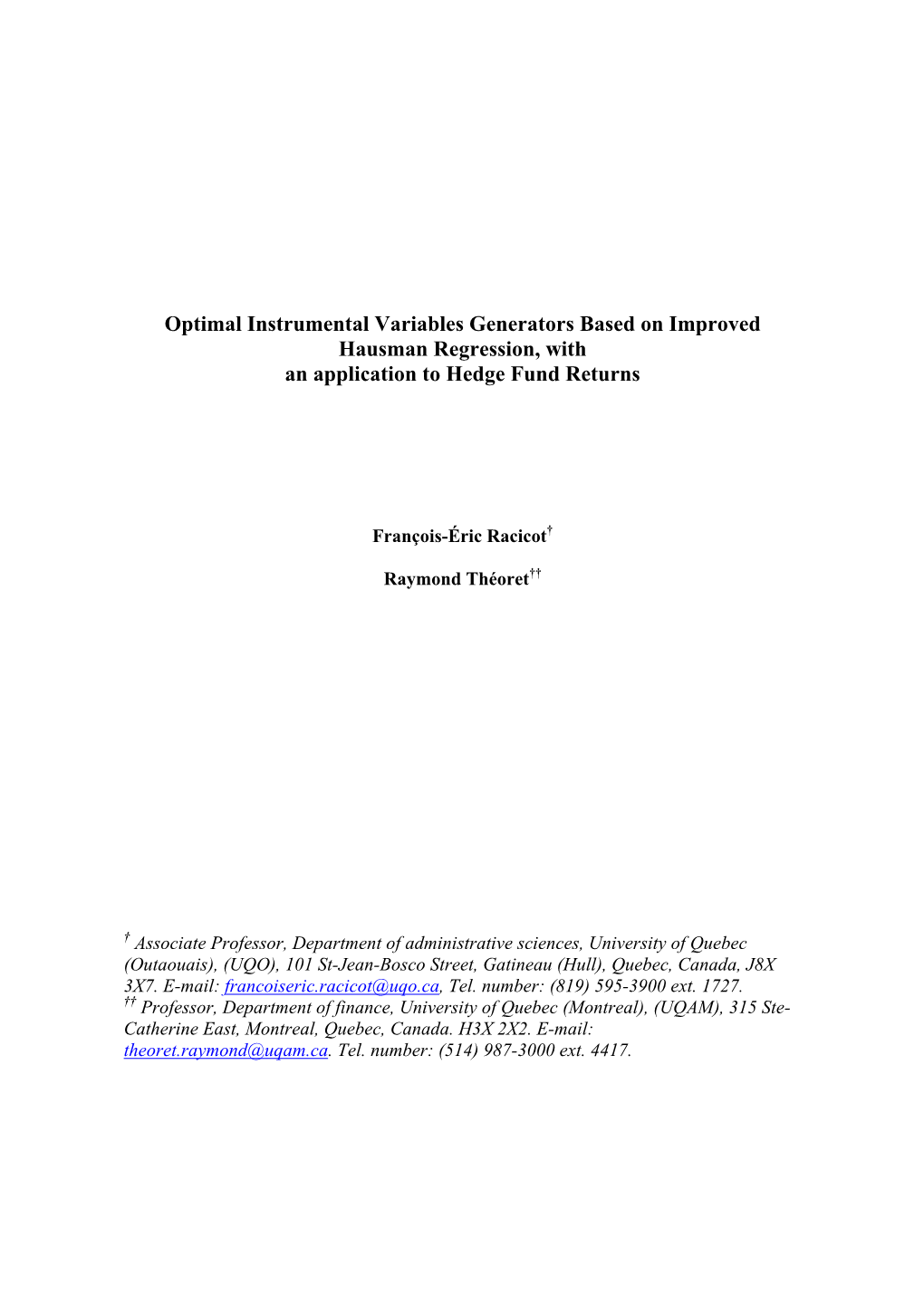 Optimal Instrumental Variables Generators Based on Improved Hausman Regression, with an Application to Hedge Fund Returns