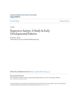 Regressive Autism: a Study in Early Developmental Patterns Rebekah L