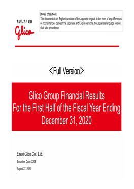 Glico Group Financial Results for the First Half of the Fiscal Year Ending December 31, 2020