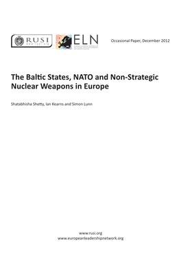 The Baltic States, NATO and Non-Strategic Nuclear Weapons in Europe