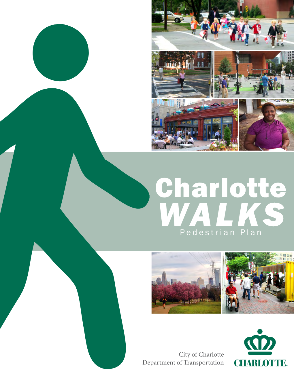Charlotte WALKS Pedestrian Plan