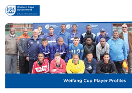 Weifang Cup Player Profiles