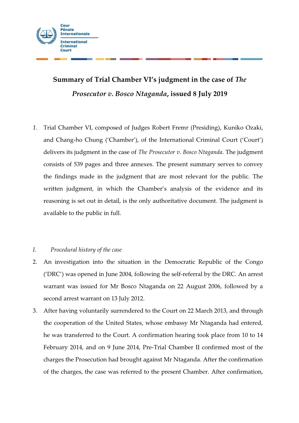 Summary of Trial Chamber VI's Judgment in the Case of the Prosecutor V. Bosco Ntaganda, Issued 8 July 2019