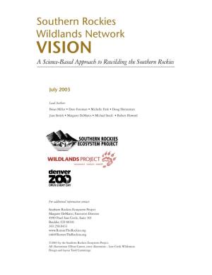 VISION a Science-Based Approach to Rewilding the Southern Rockies