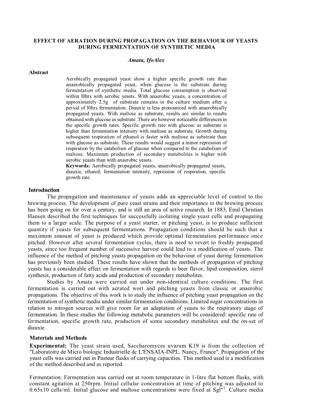 Effect of Aeration During Propagation on the Behaviour of Yeasts During Fermentation of Synthetic Media