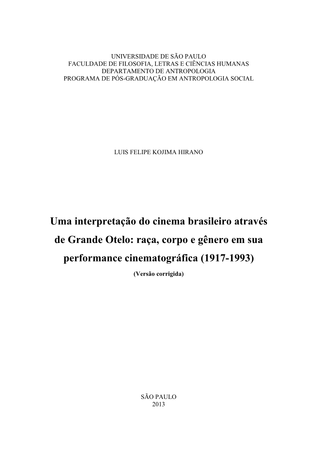 Uma Interpretação Do Cinema Brasileiro Através De Grande Otelo: Raça, Corpo E Gênero Em Sua Performance Cinematográfica (1917-1993)