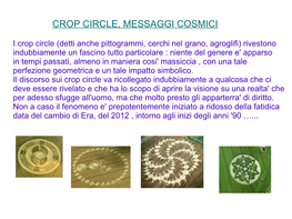 Crop Circle, Messaggi Cosmici