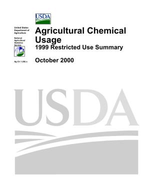 Agricultural Chemical Usage Restricted Use Summary Agricultural Statistics Board October 2000 1 NASS, USDA Highlights