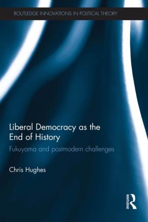 Liberal Democracy As the End of History
