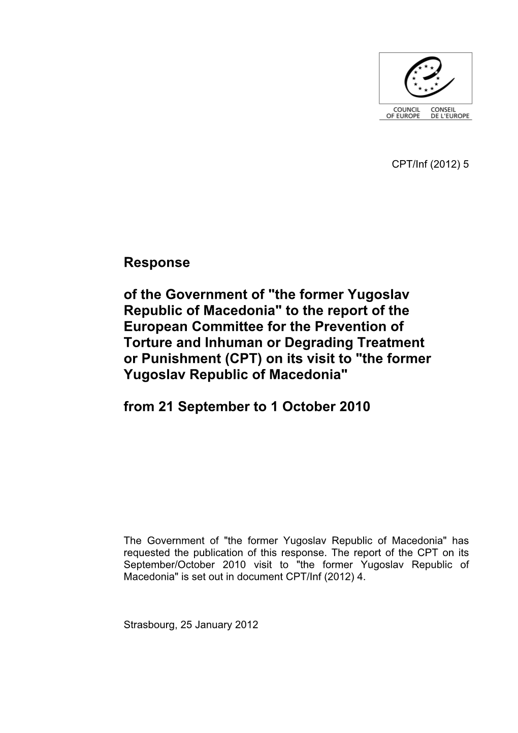 Response of the Government of "The Former Yugoslav Republic Of