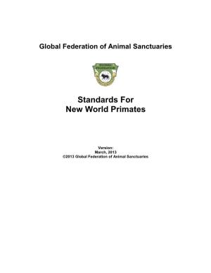 Standards for New World Primates