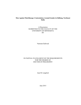 Men Against Matrilineage: Contestations Around Gender in Shillong, Northeast India a Dissertation SUBMITTED to the FACULTY of TH