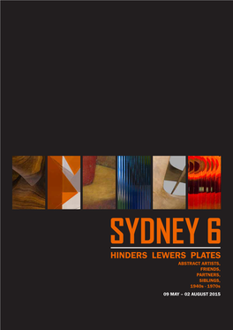 Sydney 6: Hinders, Lewers, Plates 09 May 2014 – 02 August 2015