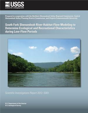South Fork Shenandoah River Habitat-Flow Modeling to Determine Ecological and Recreational Characteristics During Low-Flow Periods