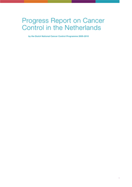 Progress Report on Cancer Control in the Netherlands 2010, English