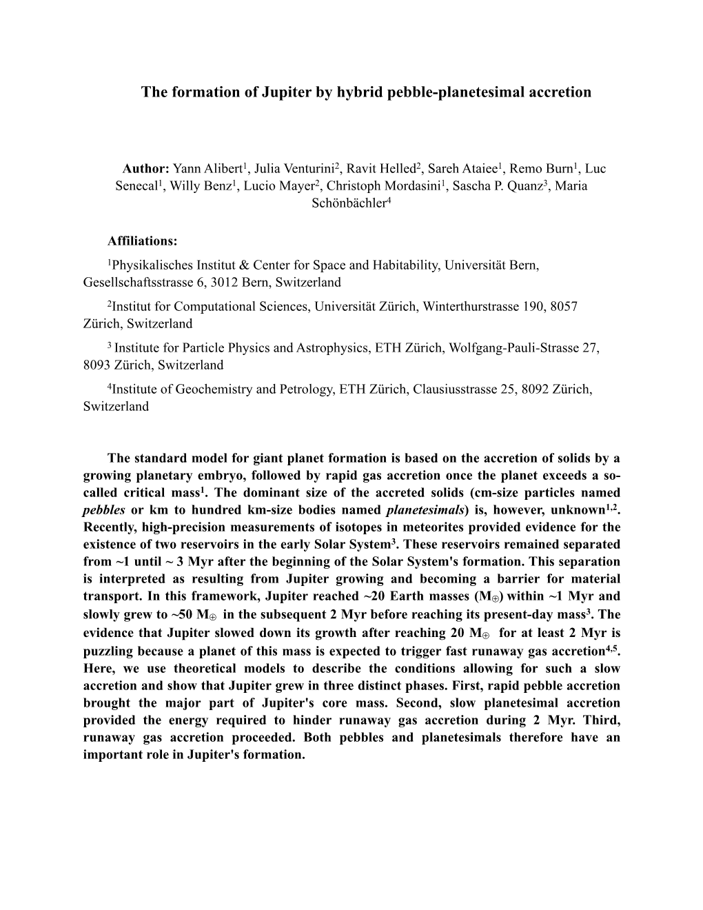 The Formation of Jupiter by Hybrid Pebble-Planetesimal Accretion