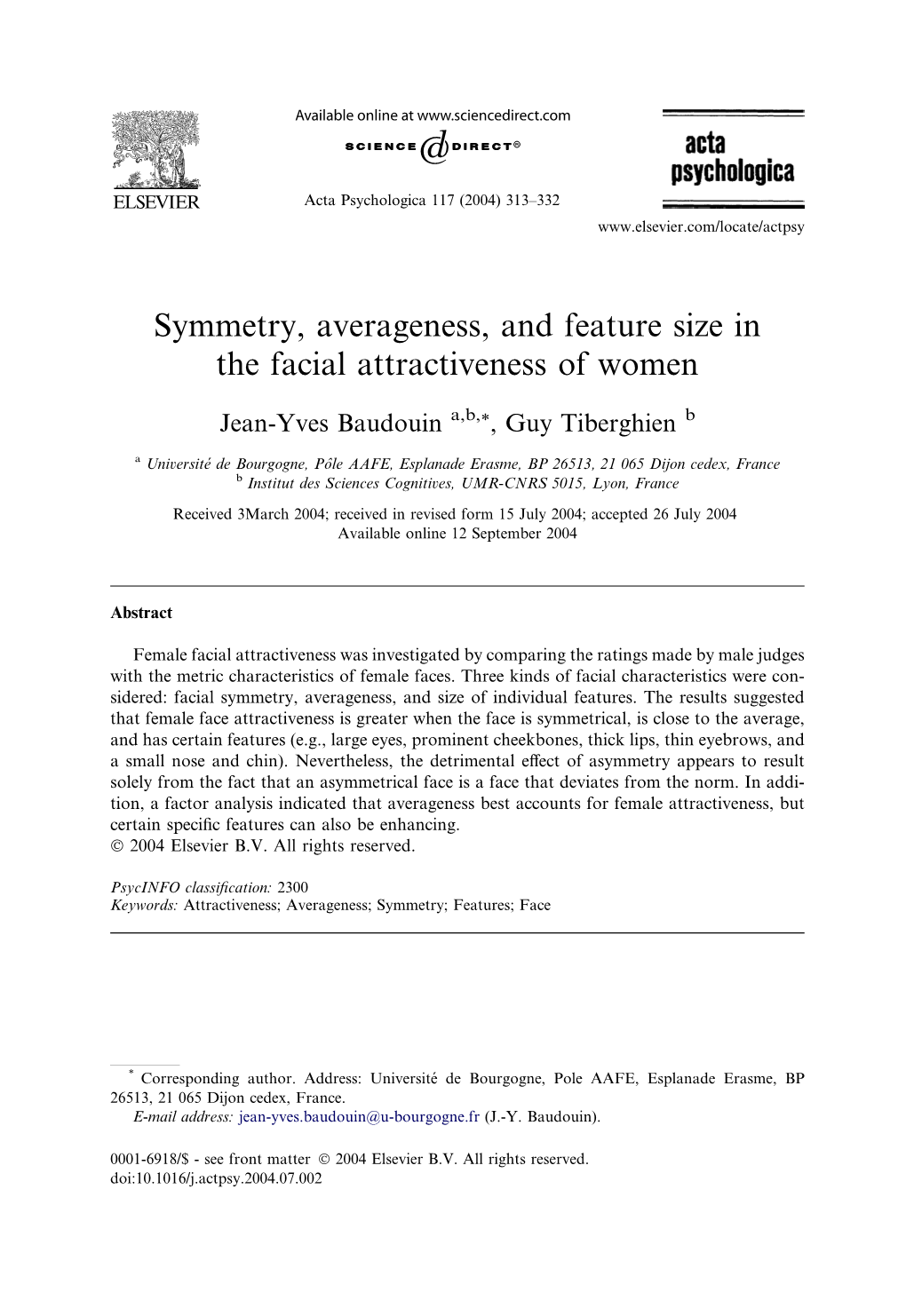 Symmetry, Averageness, and Feature Size in the Facial Attractiveness of Women