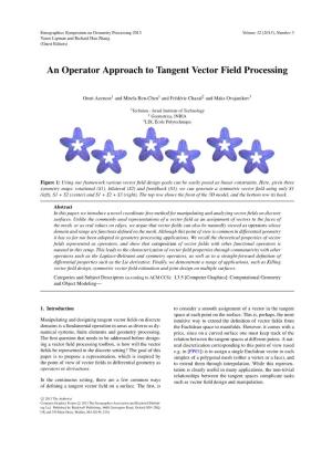 An Operator Approach to Tangent Vector Field Processing