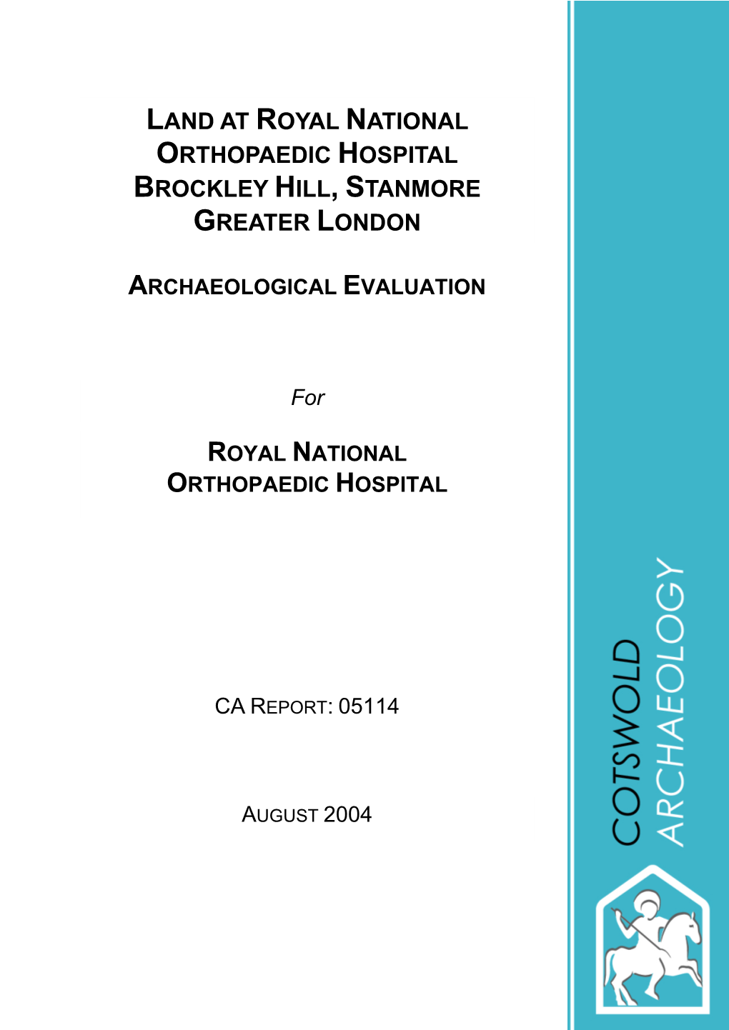 Land at Royal National Orthopaedic Hospital Brockley Hill, Stanmore Greater London