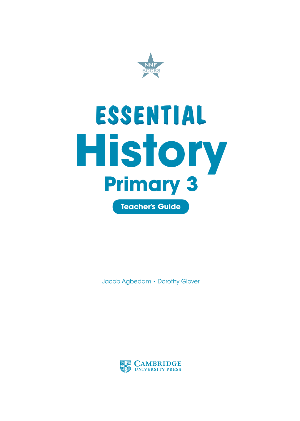 Essential History Primary 3 Teacher's Guide