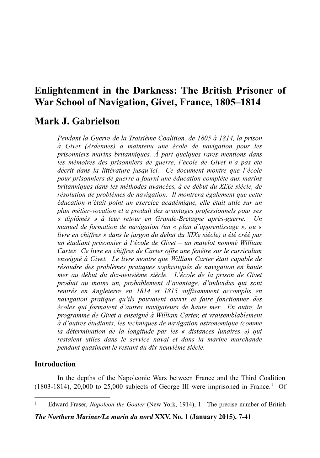 Enlightenment in the Darkness: the British Prisoner of War School of Navigation, Givet, France, 1805–1814 Mark J