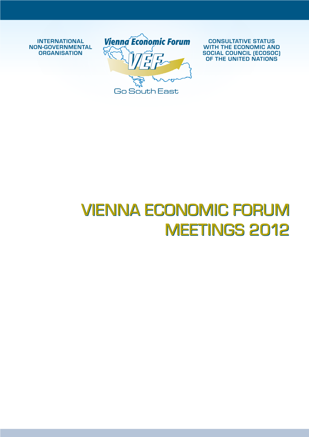 Meetings 2012 Vienna Economic Forum