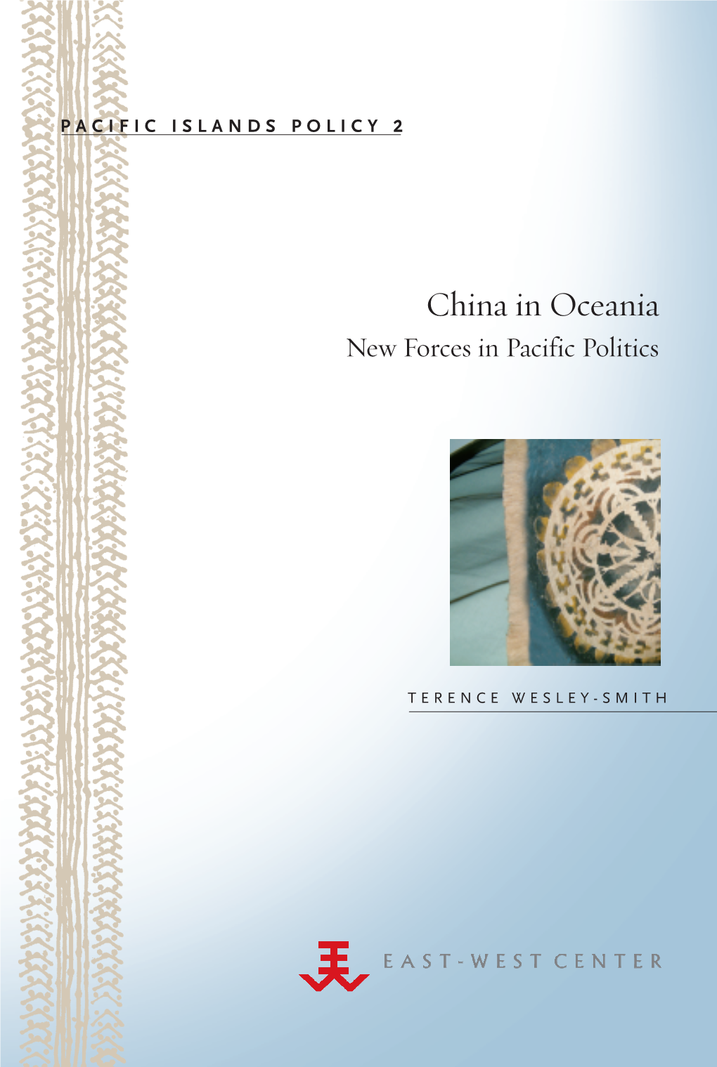 China in Oceania: New Forces in Pacific Politics