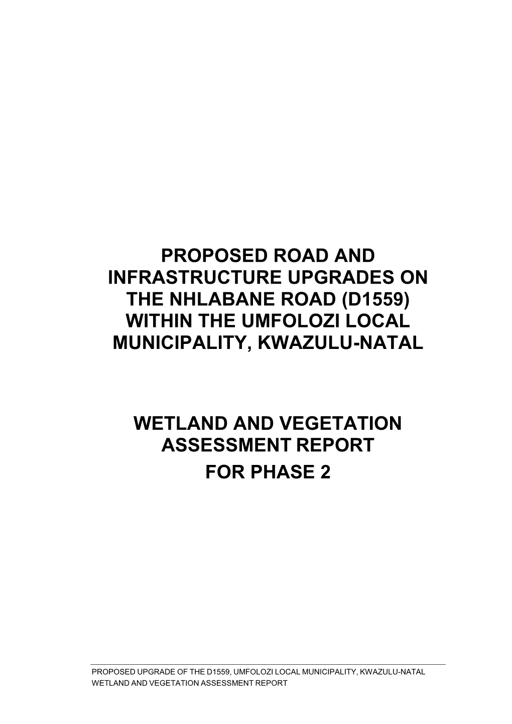 Proposed Road and Infrastructure Upgrades on the Nhlabane Road (D1559) Within the Umfolozi Local Municipality, Kwazulu-Natal