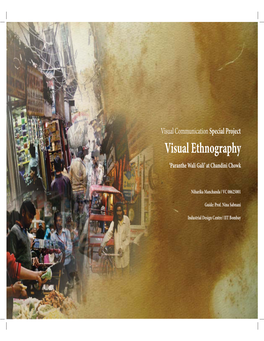 Visual Ethnography ‘Paranthe Wali Gali’ at Chandini Chowk