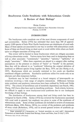 Brachyuran Crabs Symbiotic with Scleractinian Corals: a R Eview of Their Biology1