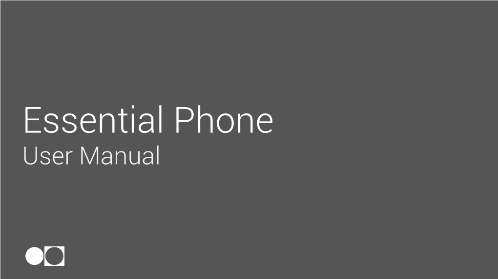 Essential Phone User Manual